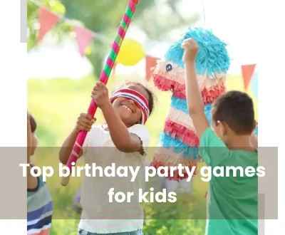 top birthday party games for kids